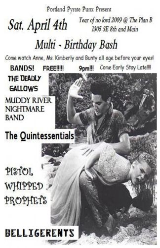 The Deadly Gallows (Reno, NV), The Quintessetials, Pistol Whipped Prophets (Eugene, OR)