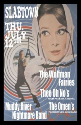 The Omen's (Denver, CO), The Oh No's (Phoenix, AZ), The Wolfman Fairies